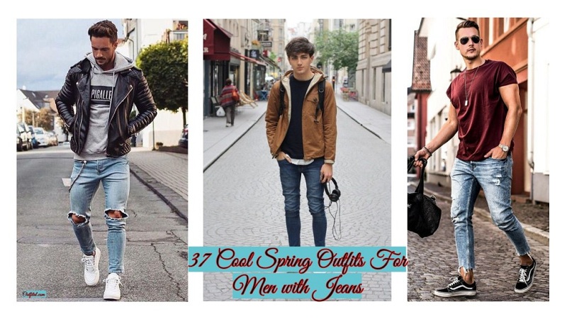 18 Cool Outfits for Men’s to Wear with Jeans in Spring Season - Stylostreet
