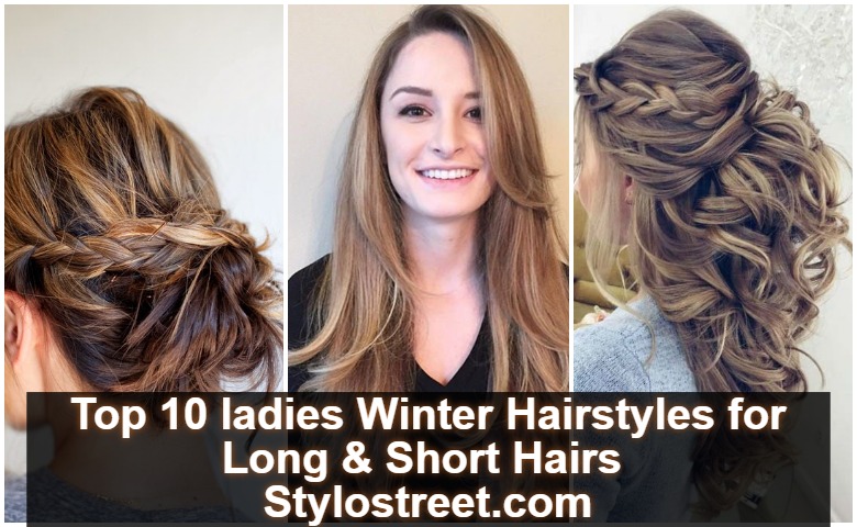 Top 10 ladies Winter Hairstyles for Long & Short Hairs 2023