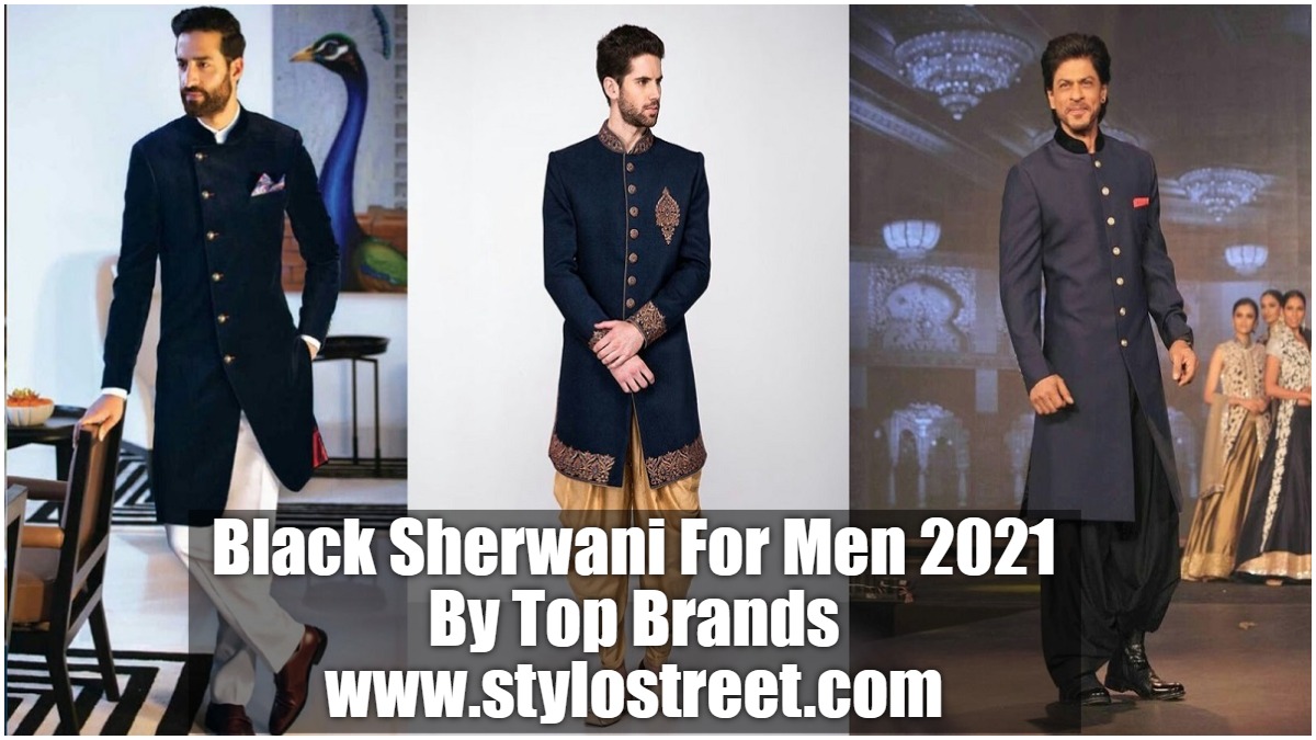 Black Sherwani For Groom Ideas By Top Brands 2021