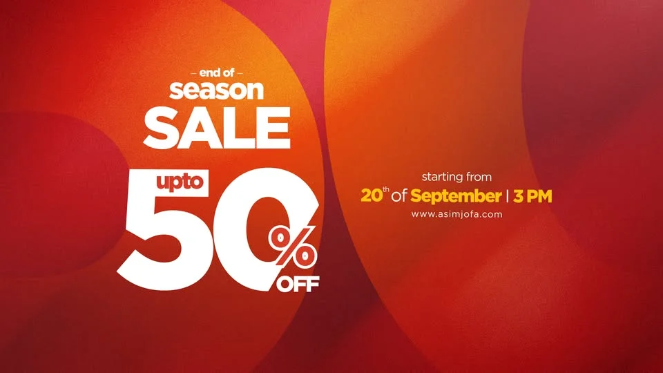 Asim Jofa End of Season Sale