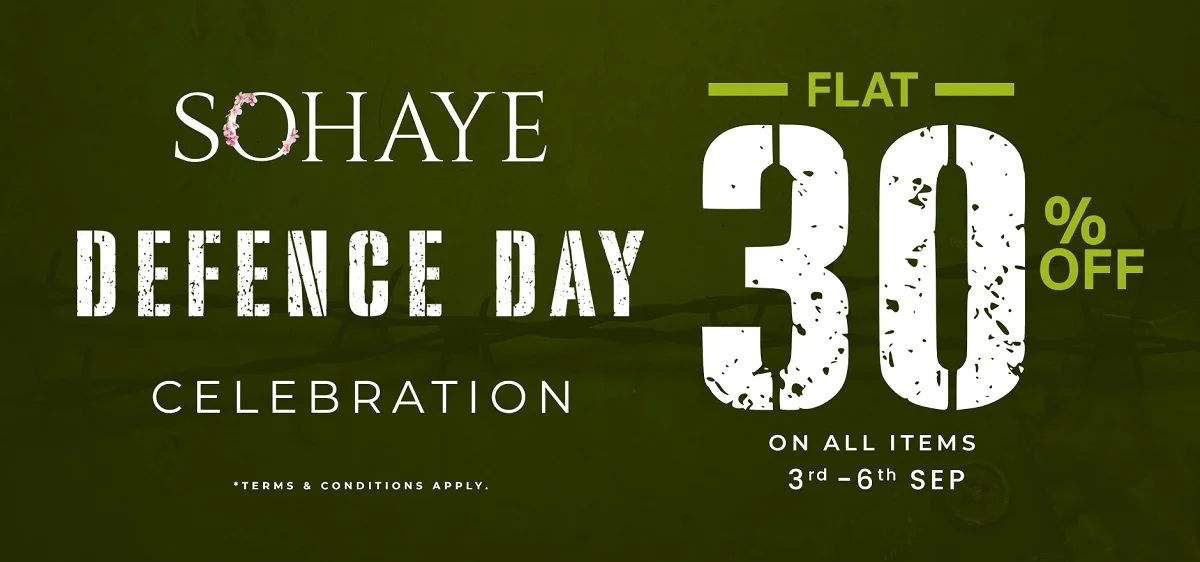 Sohaye Defence Day Sale 2026 Flat 30% Off With Price